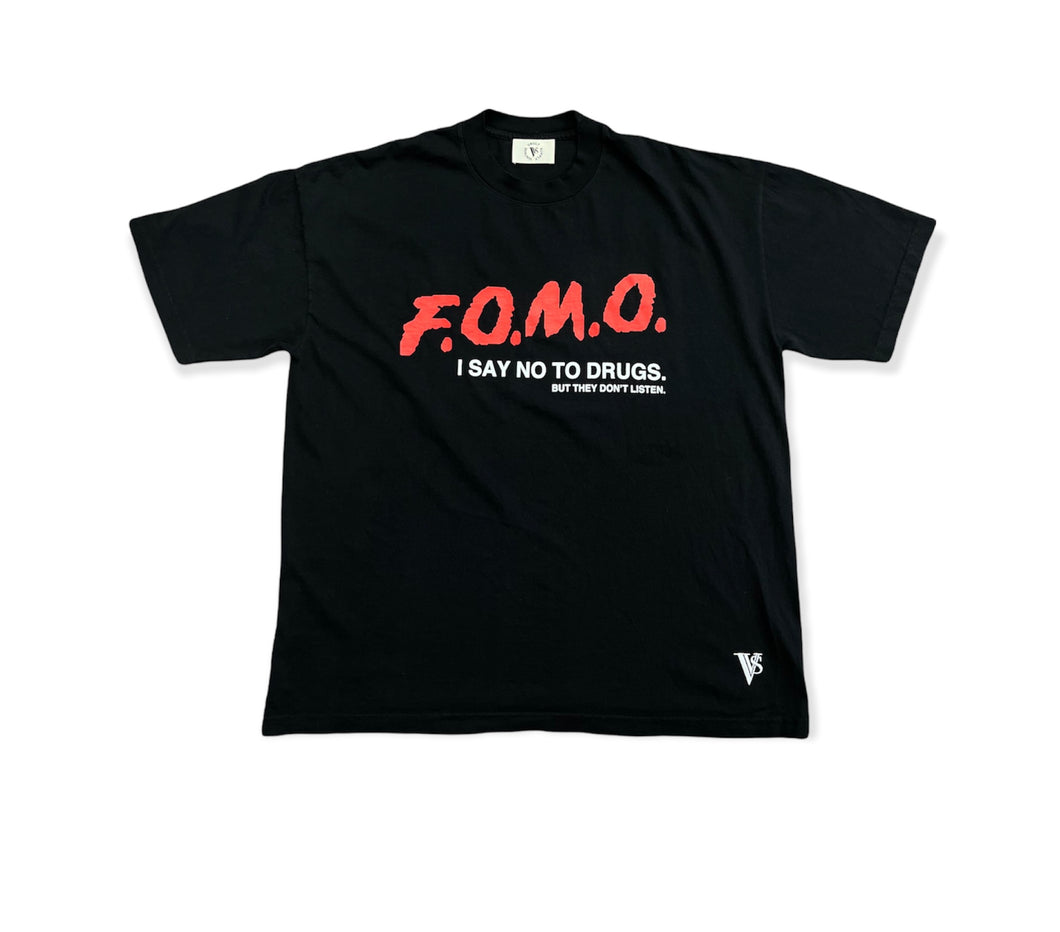 VVS x FOMO “I say no to drugs” Shirt